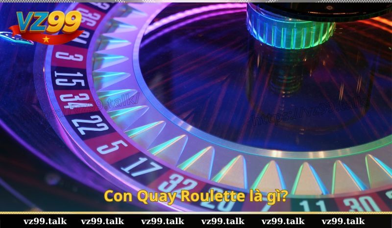 Con Quay Roulette là gì?