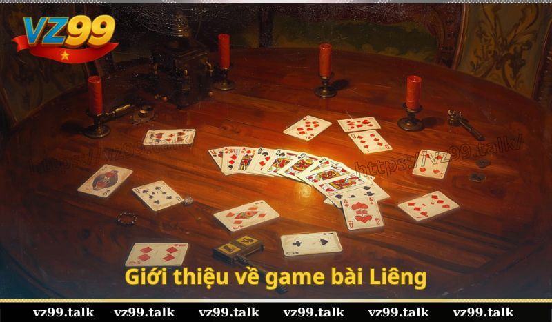 Giới thiệu về game bài Liêng
