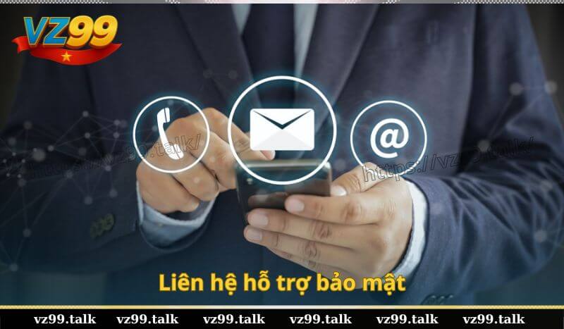 Liên hệ hỗ trợ bảo mật