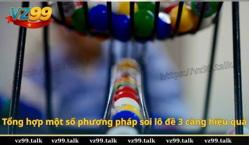 Tổng hợp một số phương pháp soi lô đề 3 càng hiệu quả